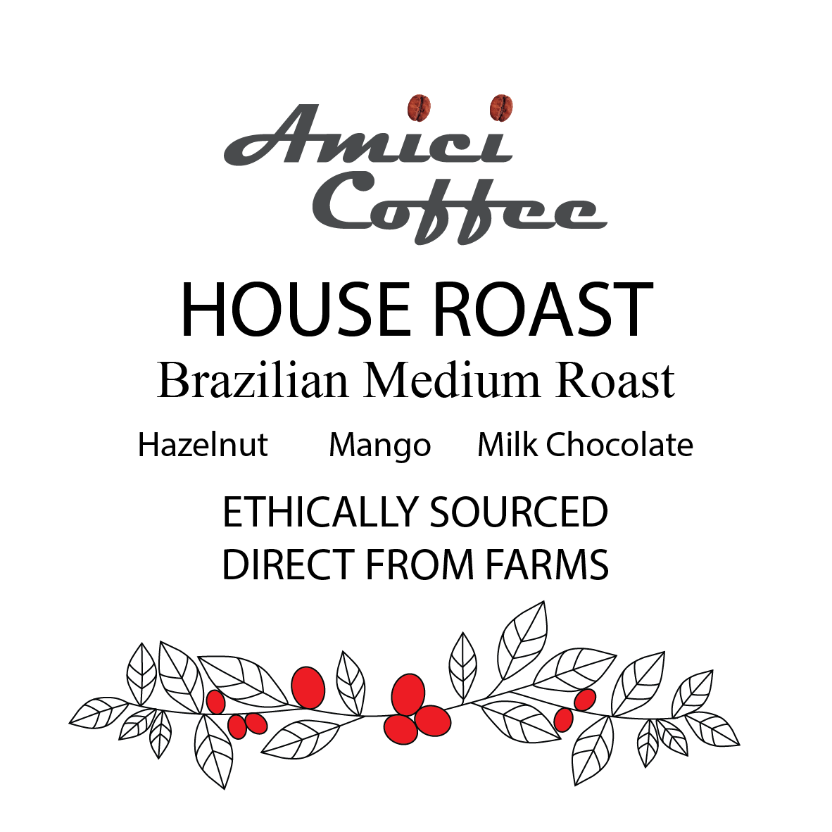 Amici Coffee House Roast label