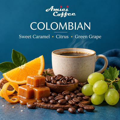 Amici Colombian coffee tasting notes: sweet caramel, citrus and green grape with roasted beans