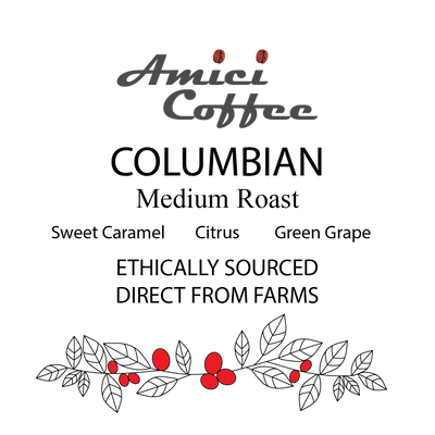 Colombian Single Origin - Amici Coffee Store